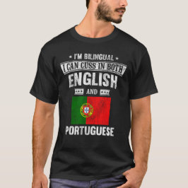 Cuss på engelska och Portugisiska Funny Portugal F T Shirt