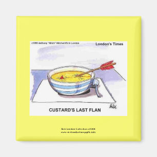 Custards Sista Flan Rolig Tecknad Nyhetsmagnet Magnet