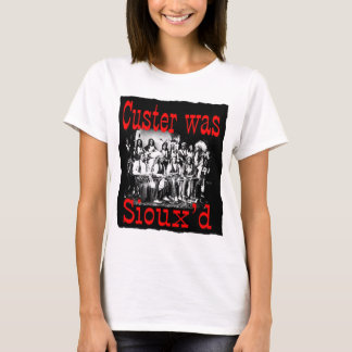 custer var siouxs t-shirt