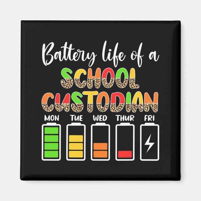 Custodian Battery Life School Janitor  Magnet (Framsidan)