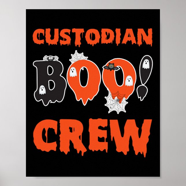 Custodian Squad School Boo Crew Janitor Custodian  Poster (Framsidan)