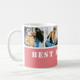 Custom 4 Photo Best Mom Ever Kaffemugg