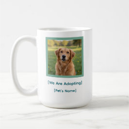 Custom Adoption Announcement Pet Photo & Name Mug Kaffemugg
