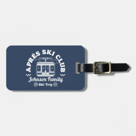 Custom Apres Ski Family Friends Ski Trip Group Bagagebricka