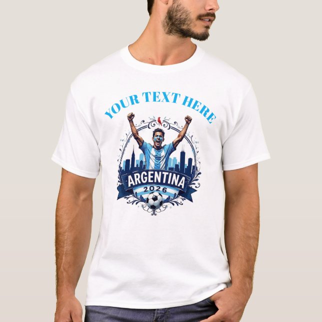 Custom Argentina Soccer Football Team Supporters T Shirt (Framsida)