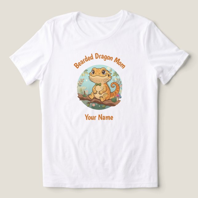 Custom Bearded Dragon Mom T Shirt (Design Framsida)