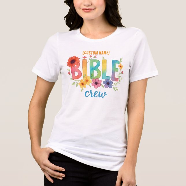 Custom Bible Crew - Rainbow Floral Christian Team T Shirt (Framsida)