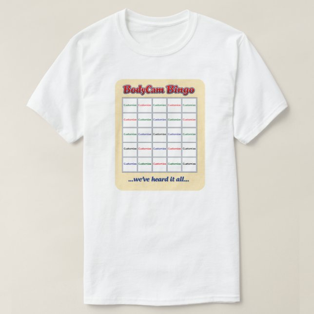 "Custom BodyCam Bingo 2" (vit 1) T-Shirt (Design framsida)