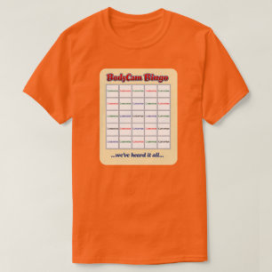 "Custom BodyCam Bingo 3" (valfri färg) T-Shirt