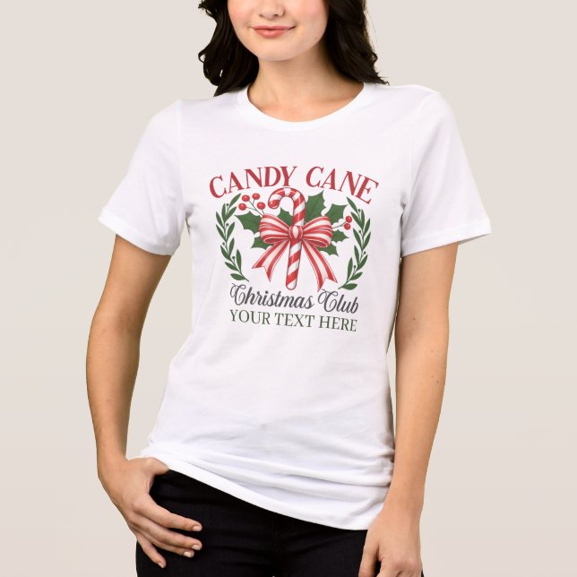 Custom Candy Cane Christmas Club Holiday Wreath T Shirt (Framsida)