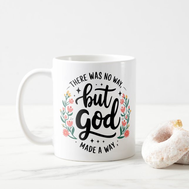 Custom Christian No Way But God Kaffemugg (Med munk)