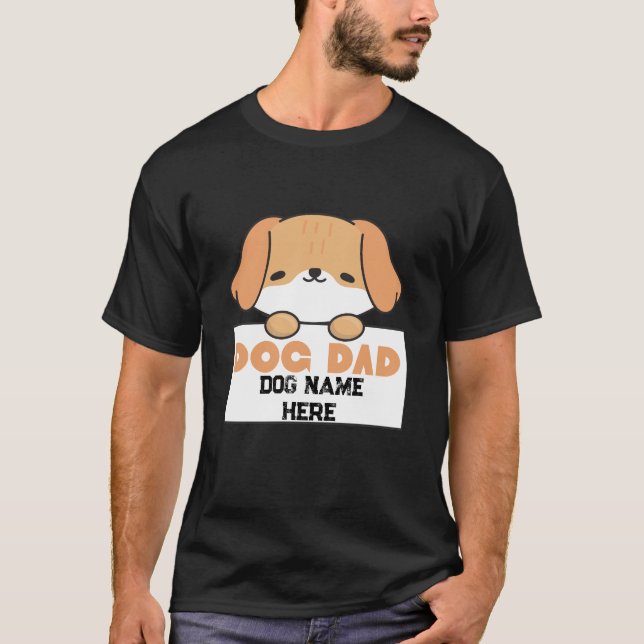 Custom Dog Dad Cute Puppy Illustration T-Shirt (Framsida)
