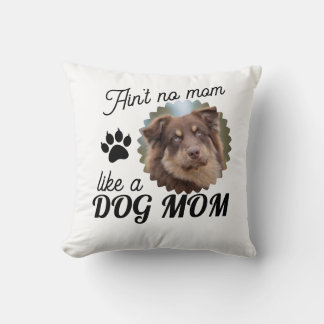 Custom Dog Picture Dog Mom Kudde