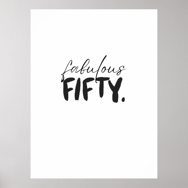 Custom Fabulous Fifty Black White Typography Poster (Framsidan)