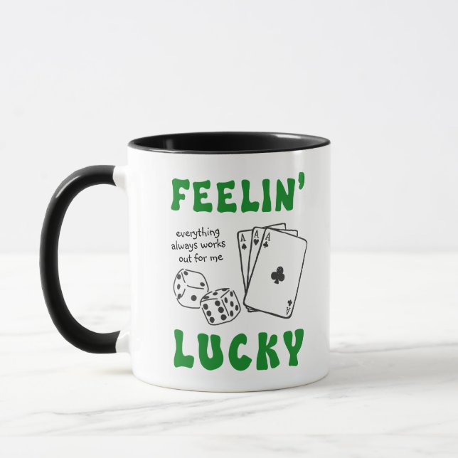 Custom Feelin' Lucky Positive Affirmation & Aces Mugg (Vänster)