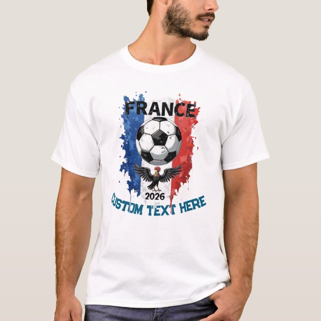Custom France National Soccer Football Team Fan T Shirt (Framsida)