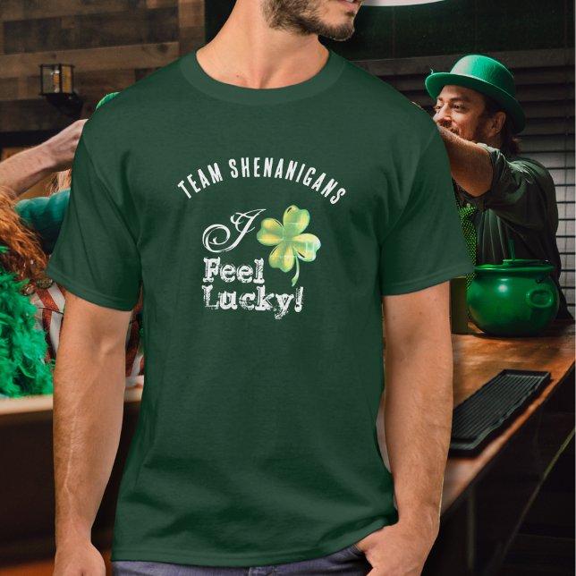 Custom Green St. Patrick's Day Team--I Feel Lucky T Shirt (Skapare uppladdad)