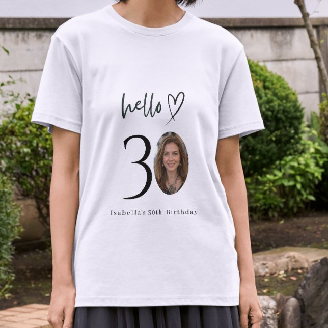 Custom Hello 30 Birthday Photo T-Shirt Gift (Skapare uppladdad)