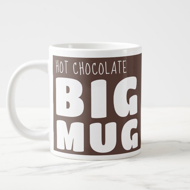 Custom Hot Chocolate Big Mug Brown C33 Novelty   Jumbo Mugg (Vänster)