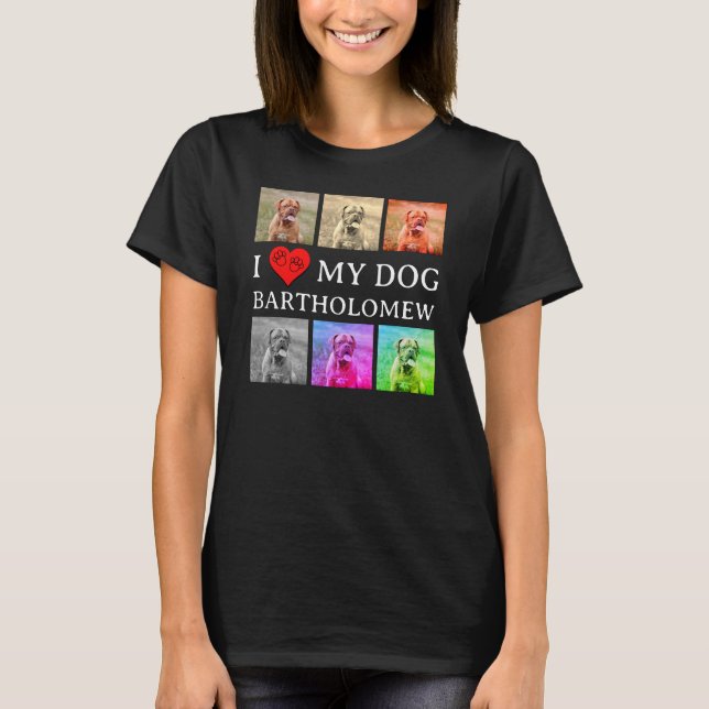 Custom I LOVE MY DOG Pop Art Pet Lover T Shirt (Framsida)