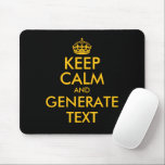 Custom keep calm mouse pad print generator musmatta<br><div class="desc">Custom keep calm mouse pad print generator. Create your own funny meme. Modern typography with yellow crown template. Personalize with custom text and colors.</div>