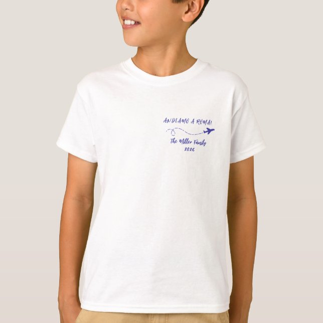 Custom Kids Andiamo a Roma Italy Family Vacation T Shirt (Framsida)