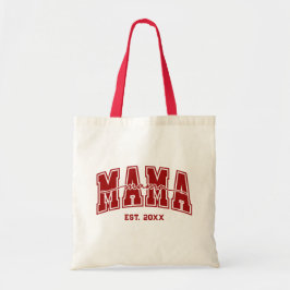 Custom Mama Est. Year Personalized Mom Established Tygkasse