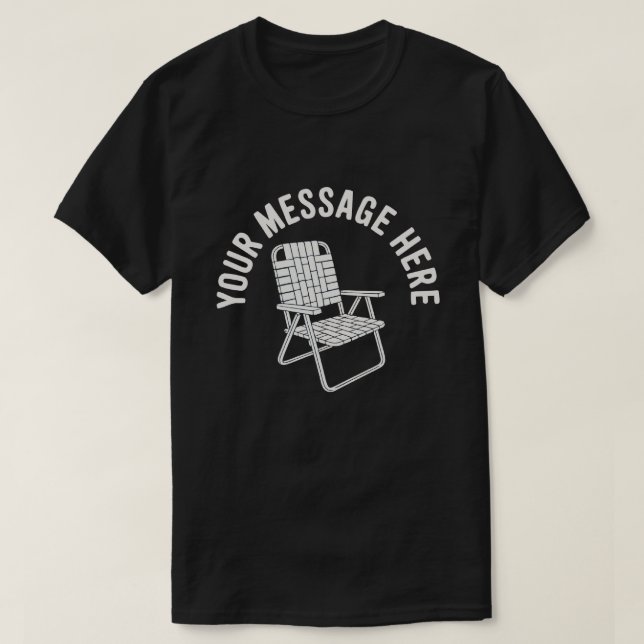 Custom Message Folding Chair Minimalist Design T Shirt (Design framsida)