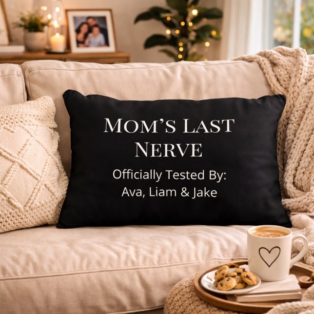 Custom Mom Last Nerve Black & White Throw Pillow Prydnadskudde (Skapare uppladdad)