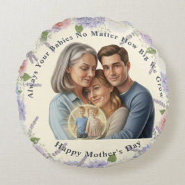 Custom Mother's day photo Always your babies  Rund Kudde