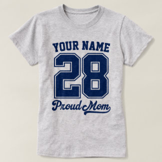 Custom Name and Number Shirt, Proud Mom T Shirt
