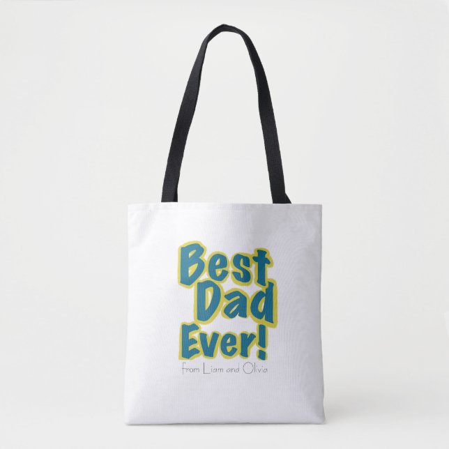Custom Name Best Dad Ever Tygkasse (Framsida)