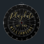 Custom Name Black Gold Playdate Script Minimalist  Darttavla<br><div class="desc">Personalized dartboard with a family name for example. Simple minimalist minimal design with the customizable phrase quote saying Playdate at the family name. Premium neutral black and gold look with a combination of trendy handwriting script calligraphy and a modern clean sans serif font typography. Playing darts game at family and...</div>