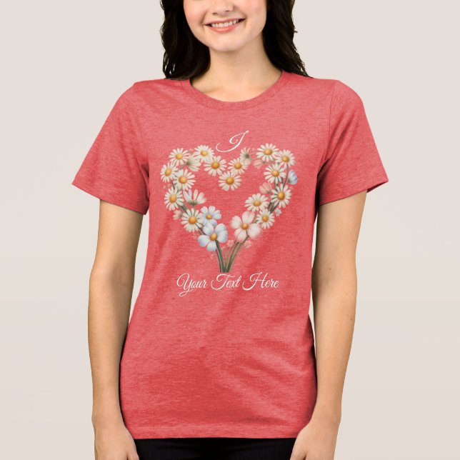 Custom Name Daisy Flower Heart Valentine’s Day T Shirt (Framsida)