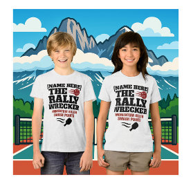 Custom Name Pickleball Rally Wrecker T Shirt