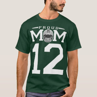 Custom Number 12 Proud Football Mom Personalized F T Shirt