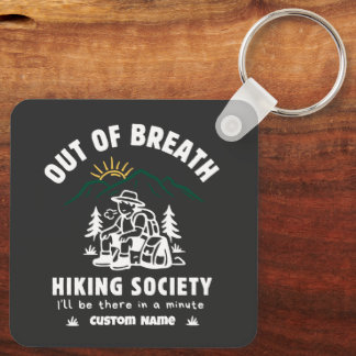 Custom Out of Breath Hiking Society Funny Retro Nyckelring