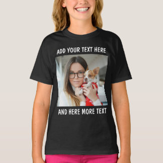 Custom Photo and Text Or Name T Shirt