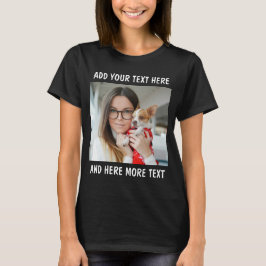 Custom Photo and Text Or Name T Shirt