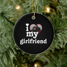 Custom Photo I Love My Girlfriend Valentine's Day Julgransprydnad Keramik