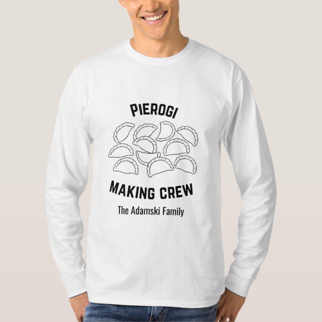 Custom Pierogi Making Crew Shirt T (Framsida)