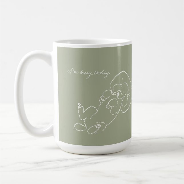 Custom Poodle Dog Mom Mug - Funny I'm Busy Today  Kaffemugg (Vänster)