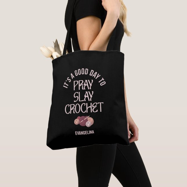Custom PRAY SLAY CROCHET Christian Mom Crafter Tygkasse (Närbild)