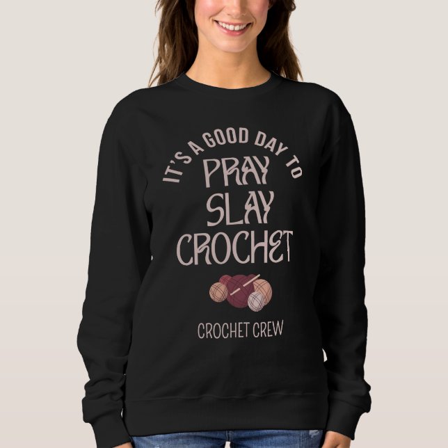 Custom PRAY SLAY CROCHET T Shirt (Framsida)
