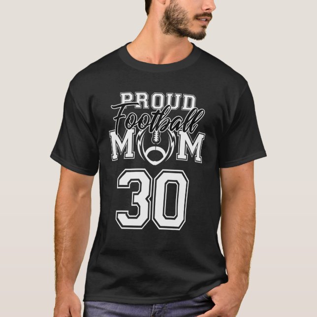 Custom Proud Football Mom Number 30 Personalized W T Shirt (Framsida)