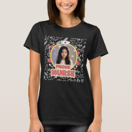Custom Proud Nurse Photo T-Shirt for Women