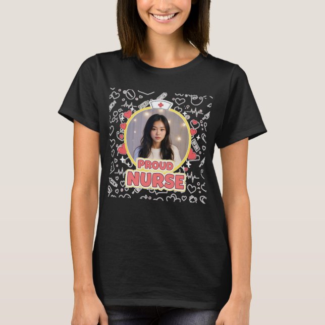 Custom Proud Nurse Photo T-Shirt for Women (Framsida)