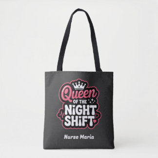 Custom Queen of the Night Shift Pink Nurse Crown Tygkasse