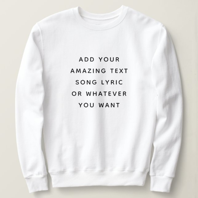 Custom Quote, Text, Song Lyric T Shirt (Design framsida)