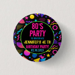 Custom Retro Neon 80’s Birthday – Fun Adult  Knapp